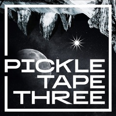 Pickle Tape Three