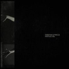 Sabotak & PWCCA - Hardtools 063 out !!