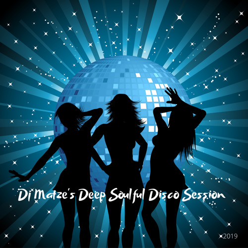 ⭐Dj Matze's Deep Soulful Disco Session 2019⭐