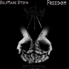 Betrayal ft Freedom
