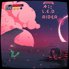 L.E.D Rider Main theme