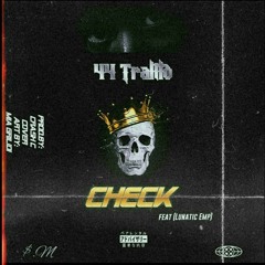 Check_(ft. Lunatic_Emp)_[PROD. Crash_C]