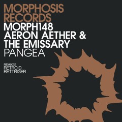 Aeron Aether And The Emissary - Pangea (Retroid Remix)