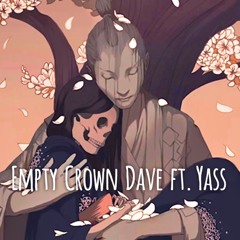 Empty Crown - DAVE Ft. Yas