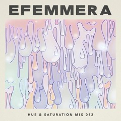 H&S Mix 012: Efemmera