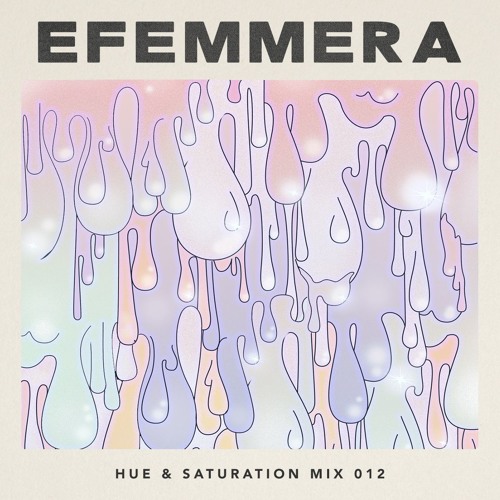 H&S Mix 012: Efemmera