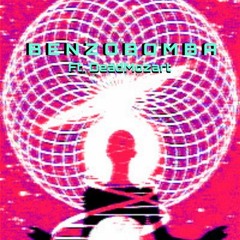 BENZOBOMBA ft.dead mozar†