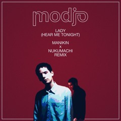 Modjo - Lady (Manikin × Nukumachi Remix)