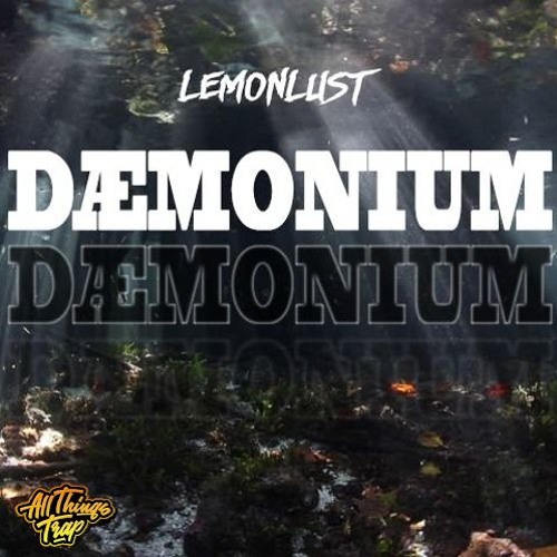 LEMONLUST - Daemonium (Original Mix)