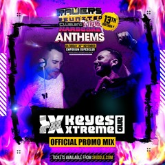 Keyes & X-Treme - Ravers Reunited Clubland X-Treme Promo Mix