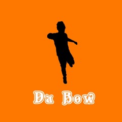 Da Bow (Prod. Andy J)
