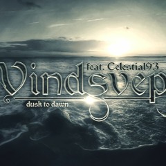Dusk To Dawn feat. Celestial93 [Patreon Reward]