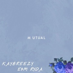 KAYBREEZY MUTUAL FT E$M RYDA