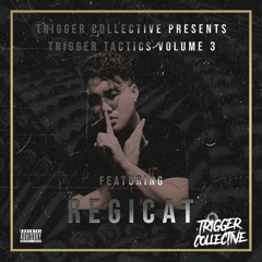 Trigger Tactics Volume 3 ft. REGICAT [TRAP/DUBSTEP/FUTURE BASS]