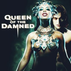 Queen Of The Damned Soundtrack Fan Made