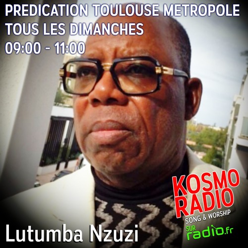 Stream Kosmo Radio | Listen to Prédication de Lutumba Nzuzi playlist online  for free on SoundCloud