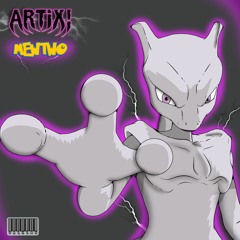 ARTIX! - MEWTWO