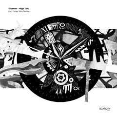 EXCLUSIVE: Skatman - High Zeit [Scatcity]