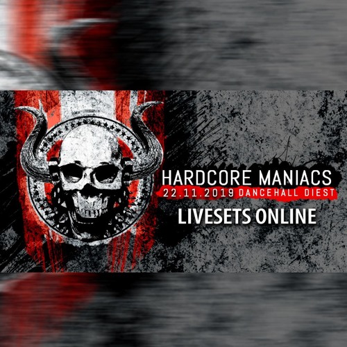 Hardcore Maniacs (Evolver & The Snatcher) - Hardcore Maniacs 22-11-2019