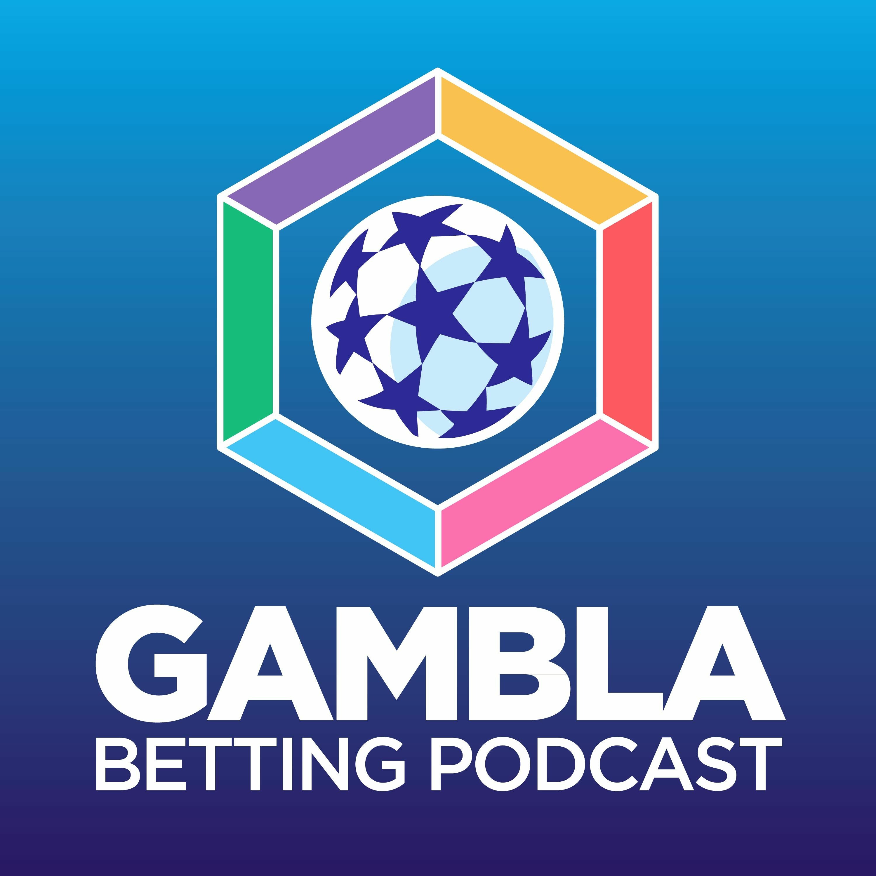 Gambla Betting Podcast