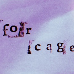 For Cage