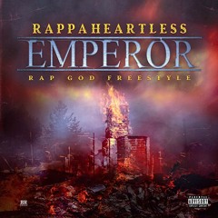 RappaHeartless - Emperor (Rap God Freestyle)