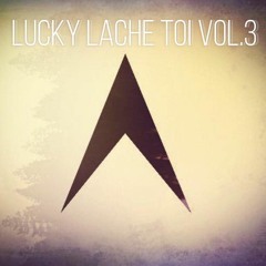 Lucky lache toi-vol.3