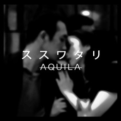 AQUILA - Let u go