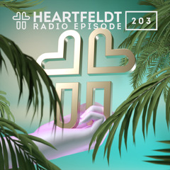 Sam Feldt - Heartfeldt Radio #203