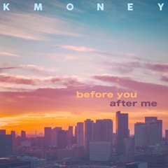 Before You After Me