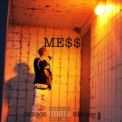 ME$$ | MESS feat. Gloomy (Prod by. Andyr)
