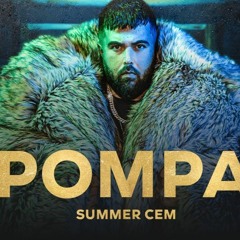 Stream Summer Cem - POMPA by Lil Temo | Listen online for free on SoundCloud