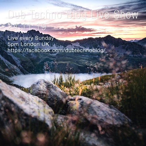 Dub Techno Blog Show 149 - 24.11.19