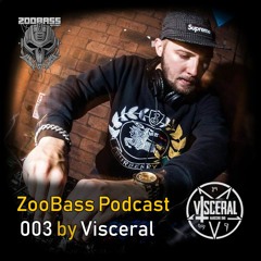 ZooBass PODCAST 003 by Visceral