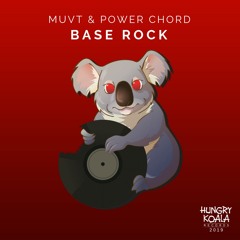 MUVT & Power Chord - Base Rock