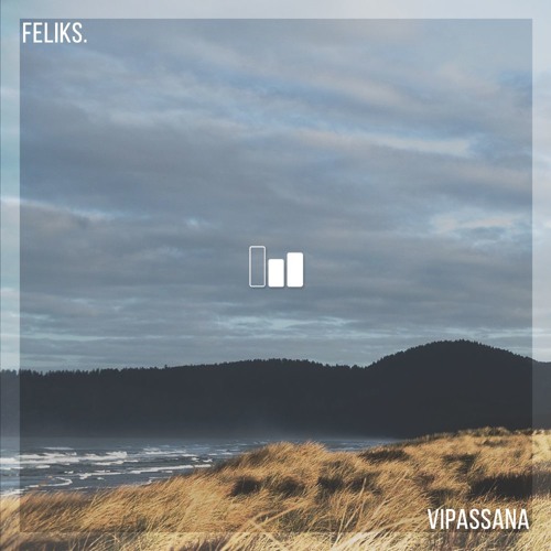 Feliks - Vipassanā (Orginal Mix)