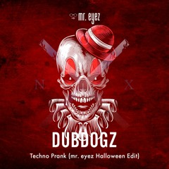Techno Prank (mr. eyez Halloween Edit)