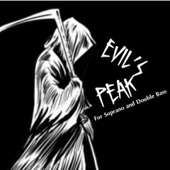 Evil's Peak IV. Det Tu Di Caman an nat so Caman (Death to the Common and not so Common)