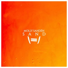 Molly Sandén - Sand // Jebase Remix