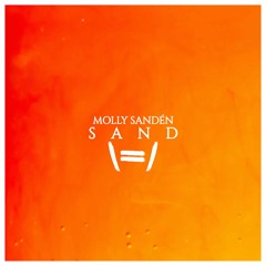 Molly Sandén - Sand // Jebase Remix
