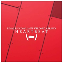 Rival & Cadmium - Heartbeat Ft. Veronica Bravo // Jebase Remix