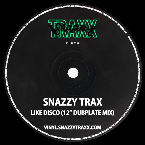 Snazzy Trax - Like Disco (Stevie's Edit)