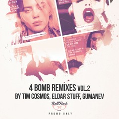 4 BOMB CLUB Remixes vol.2 - by Tim Cosmos, Eldar Stuff, Gumanev +BONUS [FREE DL]