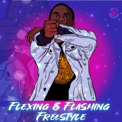 Flexing N Flashing Freestyle (Supa Size) By Lost Prodigy