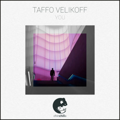 Taffo Velikoff - You [Chinchilla Release]