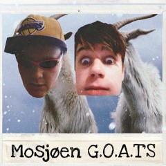 Mosjøen G.O.A.T'S With Cancerous Meme Boi