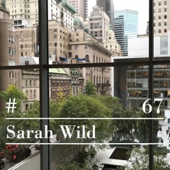 RIOTVAN RADIO #67 | Sarah Wild