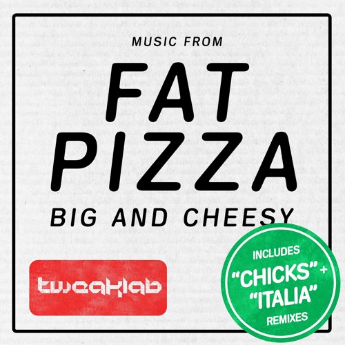 Chicks (Remix)[Fat Pizza]