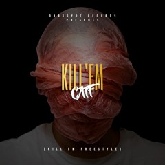 CAFF - KILL'EM