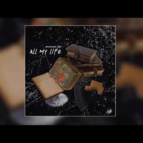 Jumpman Joey - All My Life